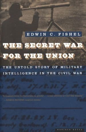 The Secret War for the Union