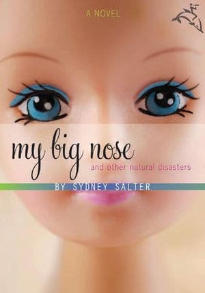 My Big Nose and Other Natural Disasters