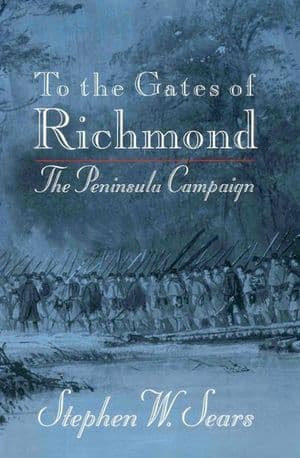 To the Gates of Richmond