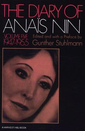 The Diary of Anais Nin, 1947–1955