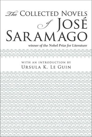 The Collected Novels of Jose Saramago