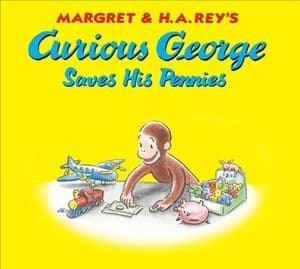 Curious George Saves His Pennies