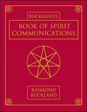 Buckland's Book of Spirit Communications