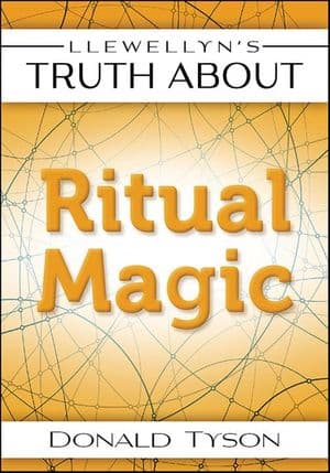 Llewellyn's Truth About Ritual Magic