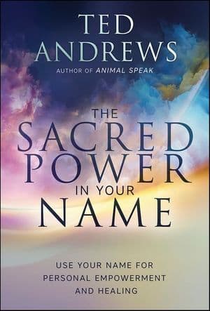 The Sacred Power in Your Name