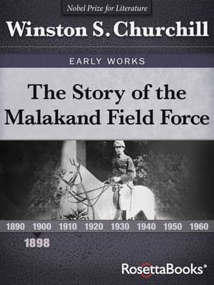 The Story of the Malakand Field Force