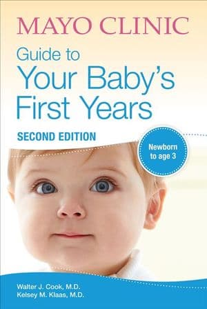 Mayo Clinic Guide to Your Baby's First Years