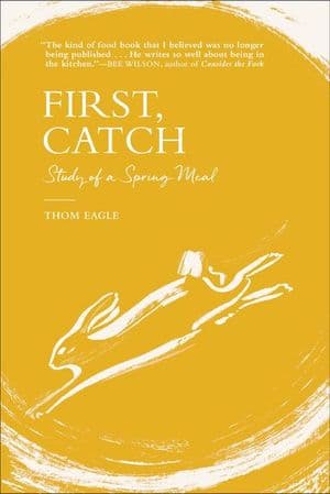 First, Catch