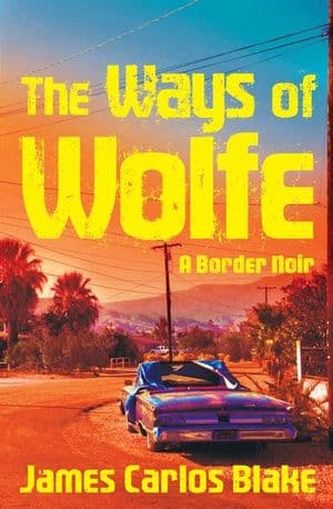 Buy The Ways of Wolfe at Amazon