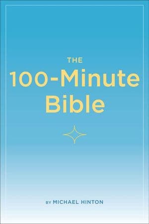 The 100-Minute Bible