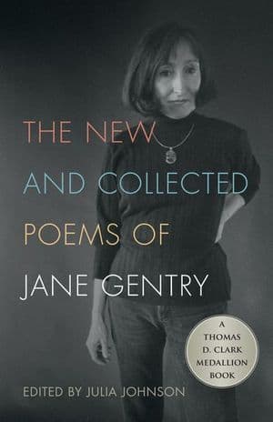 The New and Collected Poems of Jane Gentry