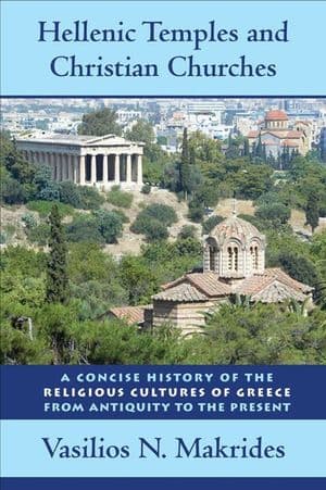 Hellenic Temples and Christian Churches