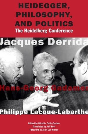 Heidegger, Philosophy, and Politics