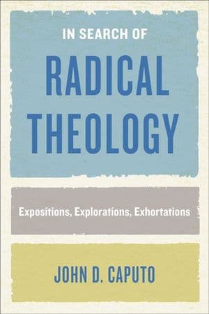 In Search of Radical Theology