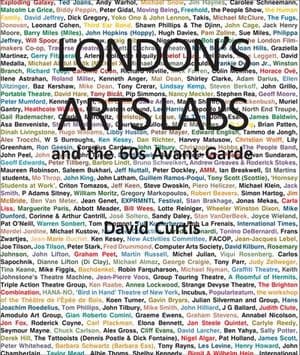 London's Arts Labs and the 60s Avant-Garde