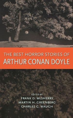 Best Horror Stories of Arthur Conan Doyle