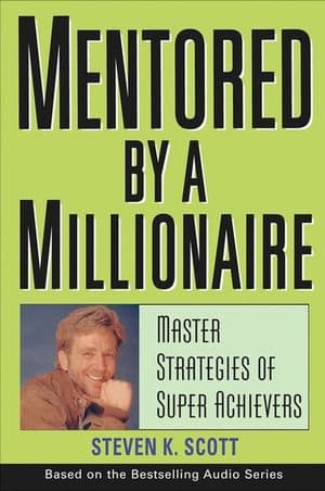 Mentored by a Millionaire