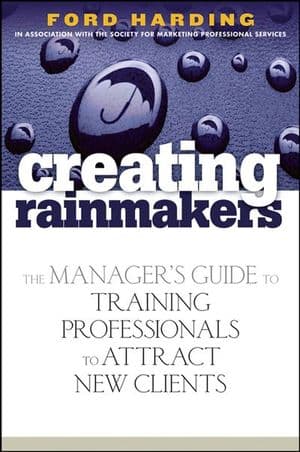 Creating Rainmakers