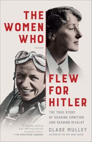 The Women Who Flew for Hitler