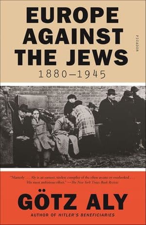 Buy Europe Against the Jews, 1880–1945 at Amazon