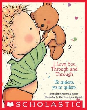 I Love You Through and Through / Te quiero, yo te quiero