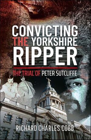 Buy Convicting the Yorkshire Ripper at Amazon