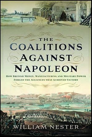 The Coalitions Against Napoleon