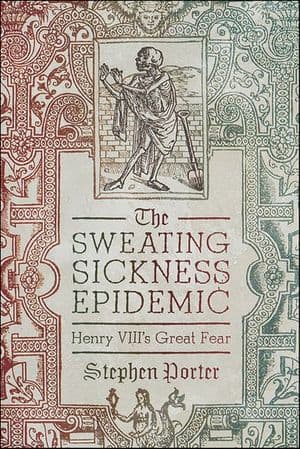 The Sweating Sickness Epidemic