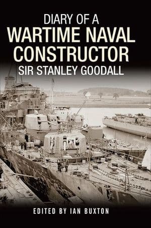 Diary of a Wartime Naval Constructor