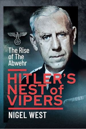 Hitler's Nest of Vipers