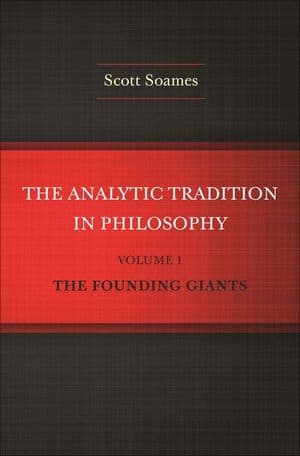 The Analytic Tradition in Philosophy, Volume 1