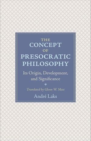 The Concept of Presocratic Philosophy