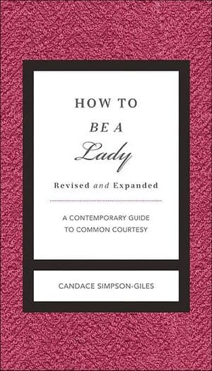 How to Be a Lady