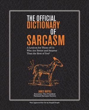 The Official Dictionary of Sarcasm