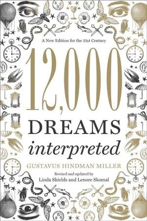 12,000 Dreams Interpreted