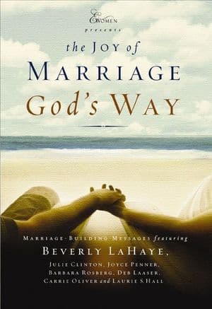 The Joy of Marriage God's Way