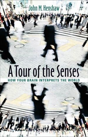 A Tour of the Senses