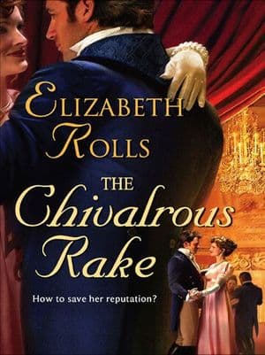 The Chivalrous Rake