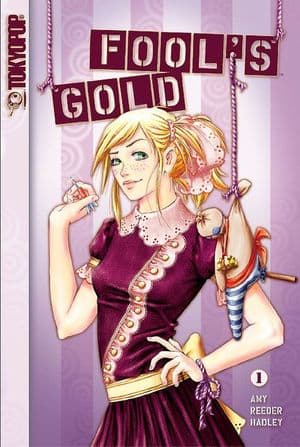 Fool's Gold, Volume 1