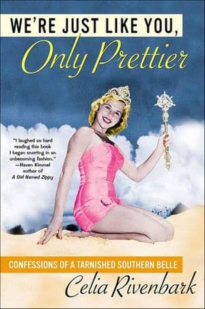 Buy We're Just Like You, Only Prettier at Amazon