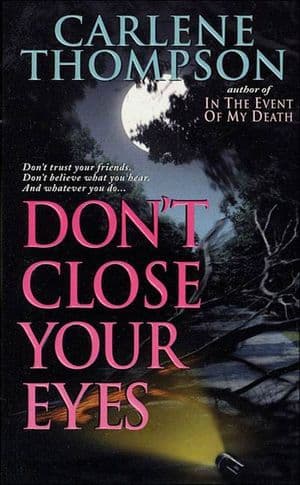 Don't Close Your Eyes