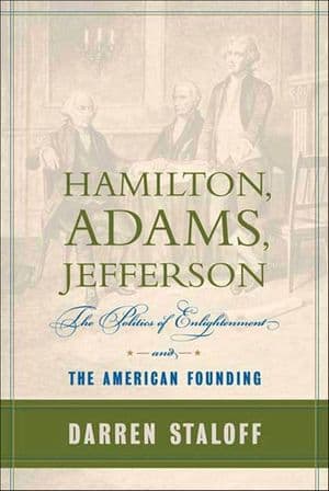 Hamilton, Adams, Jefferson