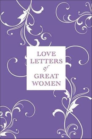 Love Letters of Great Women