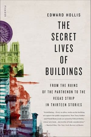 The Secret Lives of Buildings