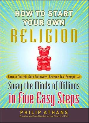 Buy How to Start Your Own Religion at Amazon