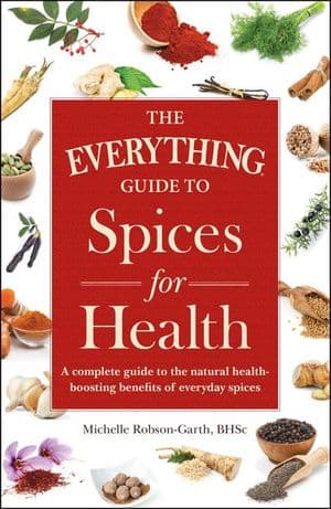 Buy The Everything Guide to Spices for Health at Amazon