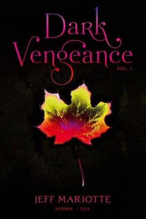 Dark Vengeance, Vol. 1