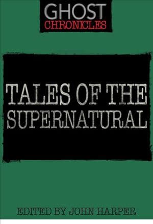 Tales of the Supernatural