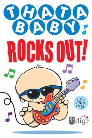 Thatababy Rocks Out!