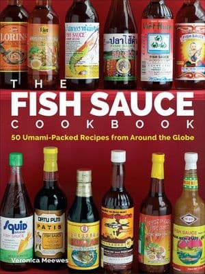 The Fish Sauce Cookbook